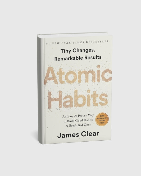 Atomic Habits: Tiny Changes, Remarkable Results
